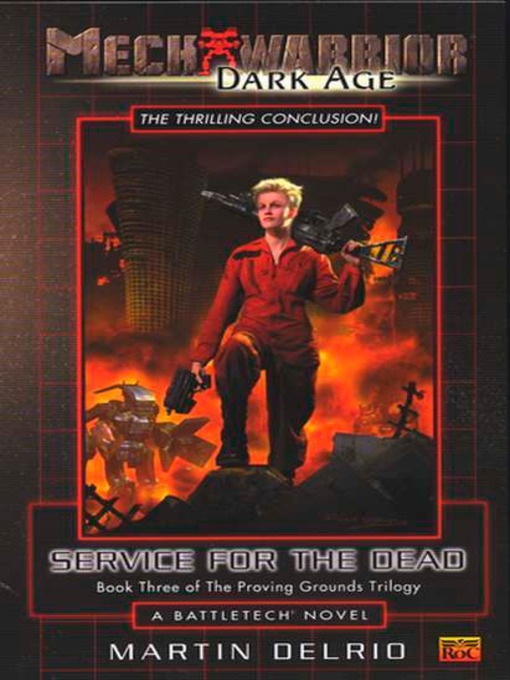 Title details for Mechwarrior: Dark Age #6: Service for the Dead by Martin Delrio - Available